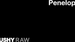 TUSHYRAW - Penelope Cum keményen popsiba rakva